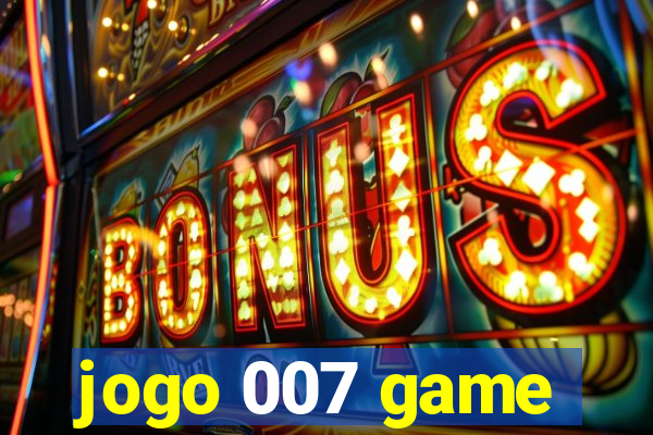 jogo 007 game